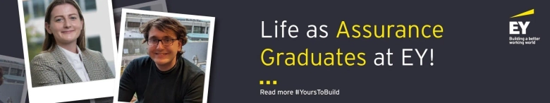 Life as Assurance Graduates at EY
