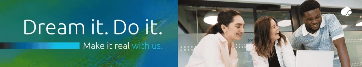 Dream it. Do it. logo with three colleagues smiling at each other 