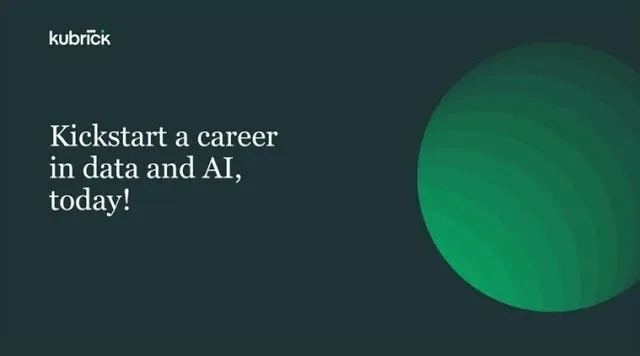 Thumbnail image for Kickstart a career in data and AI with Kubrick - no relevant degree or experience required