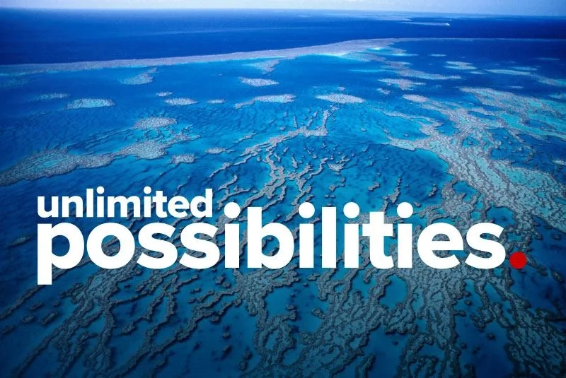 Unlimited possibilities