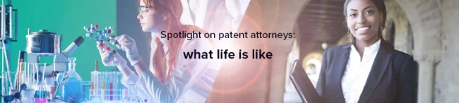 Banner for Spotlight on patent attorneys: what working life is like