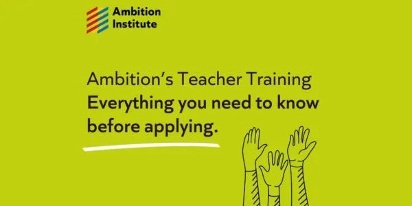 Thumbnail for Everything you need to know before applying for Ambition's Teacher Training