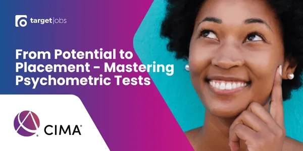 Thumbnail image for From Potential to Placement - Mastering Psychometric Tests with CIMA