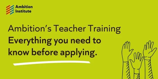 Thumbnail image for Everything you need to know before applying for Ambition's Teacher Training