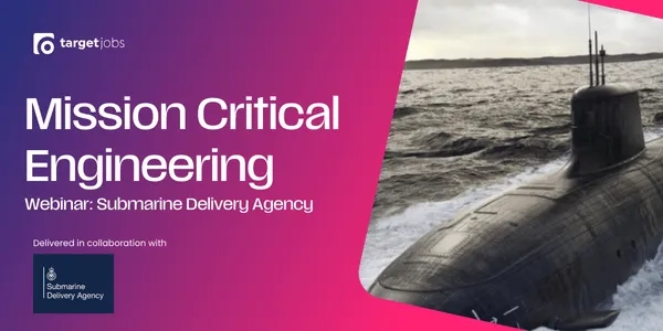 Thumbnail image for Mission Critical Engineering as a Submarine Delivery Agency Graduate: No Challenge Like It  