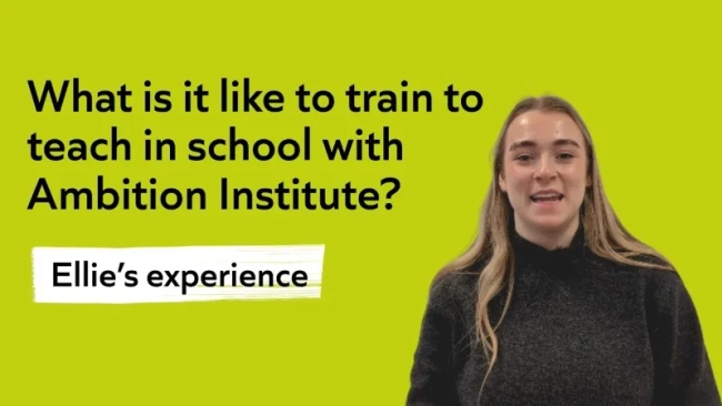Thumbnail image for What is it like to train to teach in school with Ambition Institute? Ellie's experience