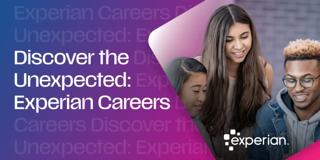 Thumbnail for Discover the Unexpected: Experian Careers