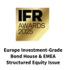 IFR Awards 2025: Europe Investment-Grade Bond House & EMEA Structured Equity Issue