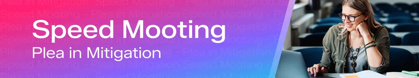 Speed Mooting | Plea in Mitigation Challenge image