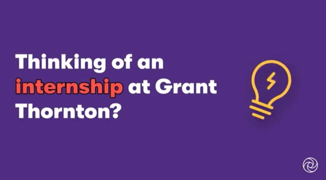 Thumbnail image for Life as an Intern | Early Careers at Grant Thornton