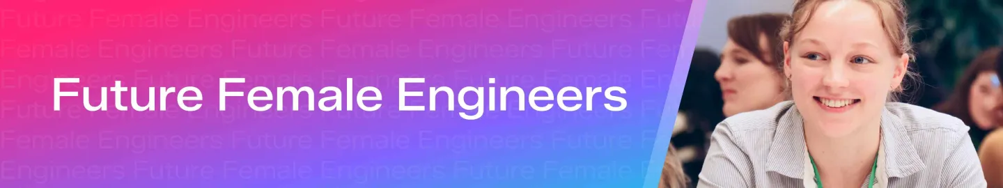 Future Female Engineers October 2026 image
