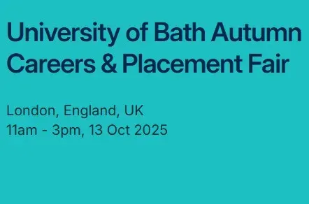 Bath University - Autumn Careers & Placement Fair on 13 October 2025 image