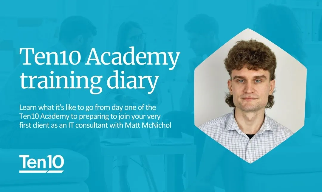 Ten10 Academy training diary: Matt McNichol