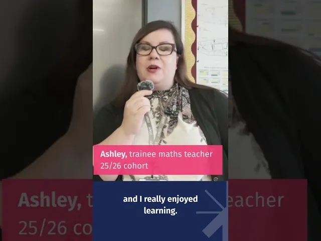 Thumbnail image for Ashley - Why did you get into teaching?