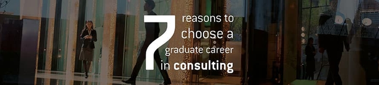 Hero image for Seven reasons to choose a graduate career in consulting - aside from salary