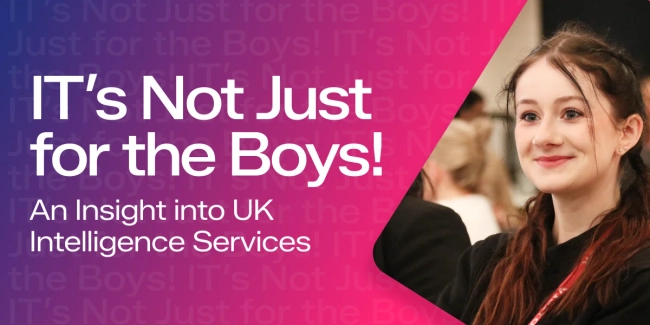 Thumbnail image for IT's Not Just for the Boys: An Insight into UK Intelligence Services